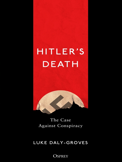 Title details for Hitler's Death by Luke Daly-Groves - Available